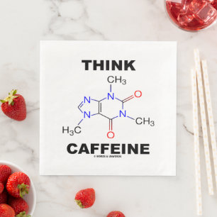 Think Caffeine (Caffeine Chemical Molecule) Napkin