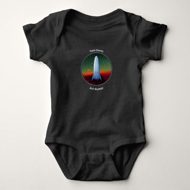 Think Cosmic Act Human Space  Baby Bodysuit (Front)