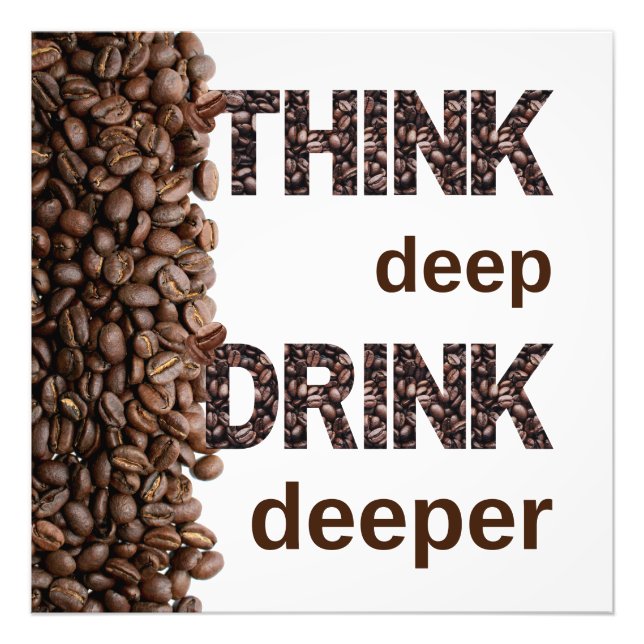 Think Deep Coffee Poster (Front)