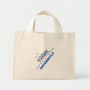 Think differently 6.w mini tote bag