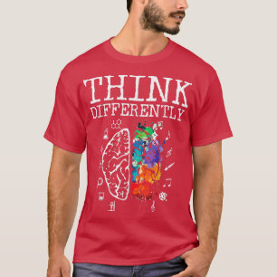 Think Differently Neurodiversity Embrace ADHD Auti T-Shirt