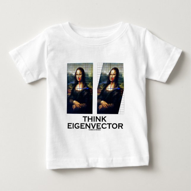 Think Eigenvector (Mona Lisa Restored) Baby T-Shirt (Front)