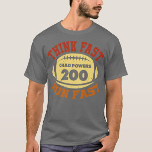 Think Fast Run Fast Chad Powers Vintage Retro Text T-Shirt