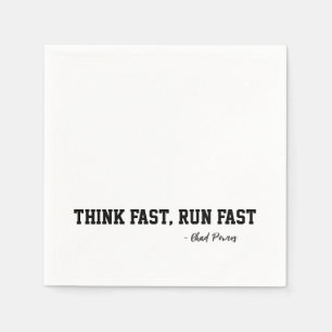 Think Fast Run Fast Sports Football Motivation Napkin
