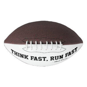 Think Fast Run Fast Sports Football Qoute Legend American Football