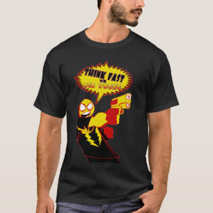 Think Fast T-Shirt