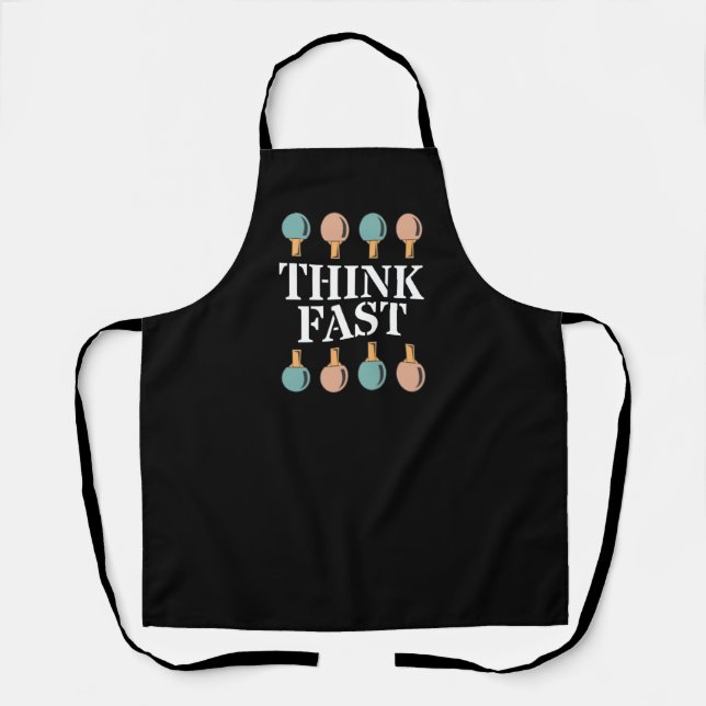 Think Fast Table Tennis Gift Ping Pong Club Apron (Front)