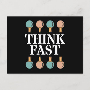 Think Fast Table Tennis Gift Ping Pong Club Postcard