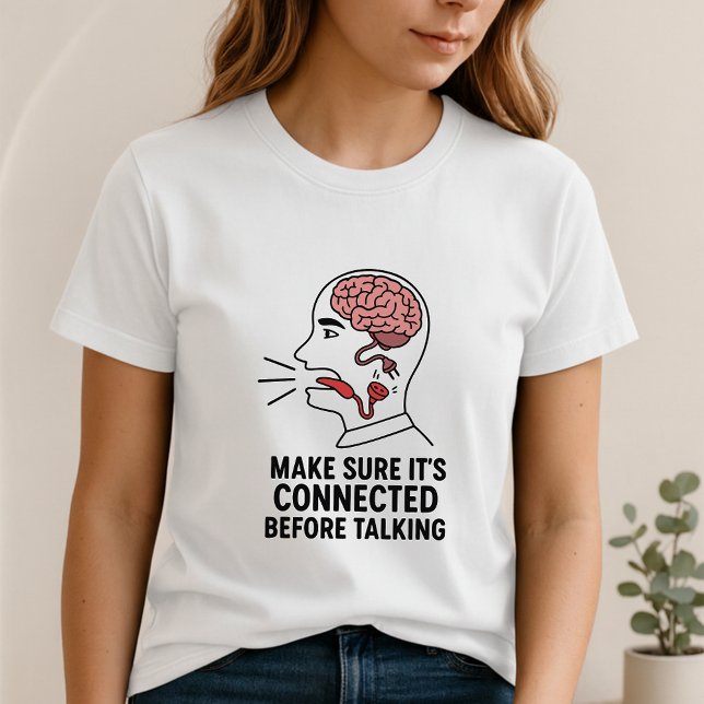 Think First & Talk Less Tee; Cute Conscious Brain T-Shirt (Creator Uploaded)