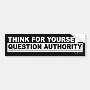 Think For Yourself Bumper Sticker