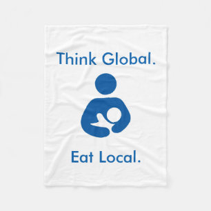 Think Global. Eat Local. Positive BFing Blanket
