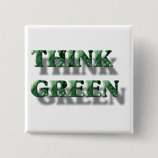 Think Green 15 Cm Square Badge