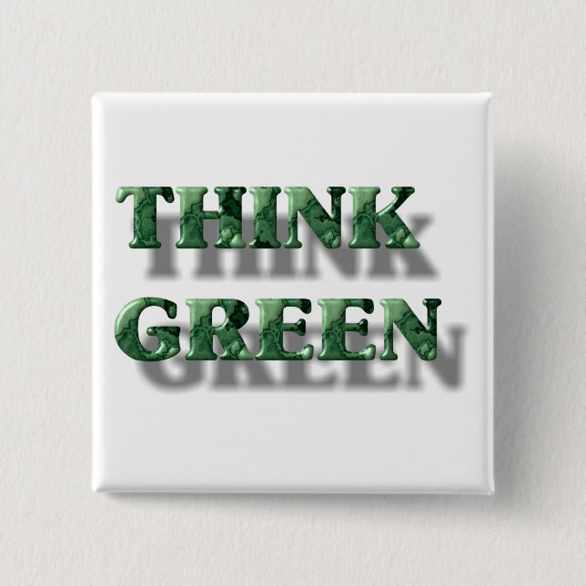 Think Green 15 Cm Square Badge (Front)