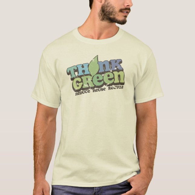 Think Green Earth Day T-Shirt (Front)