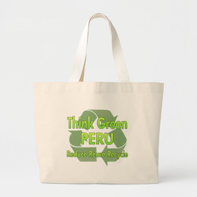 Think Green Peru Large Tote Bag (Front)