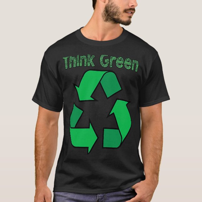 Think Green Recycle 1 T-Shirt (Front)