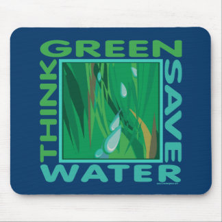 Think Green, Save Water Mouse Mat