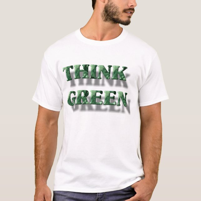 Think Green T-Shirt (Front)