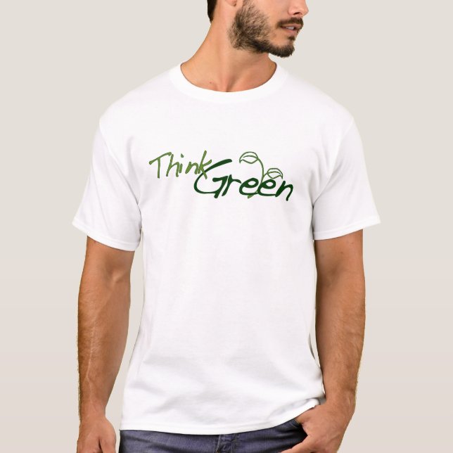 Think Green T-Shirt (Front)