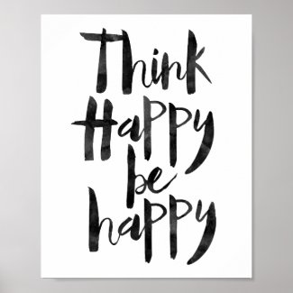 Think Happy Be Happy Poster