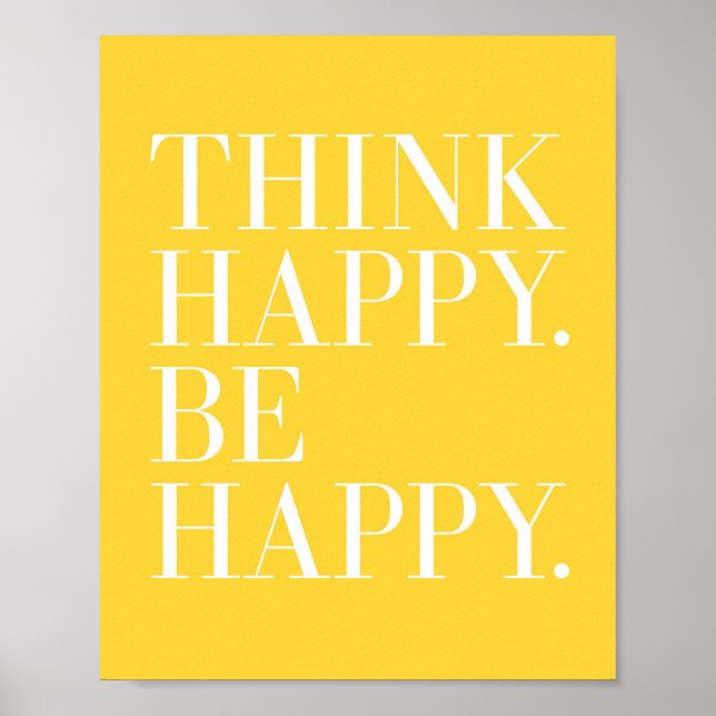 Think Happy. Be Happy. Poster (Front)