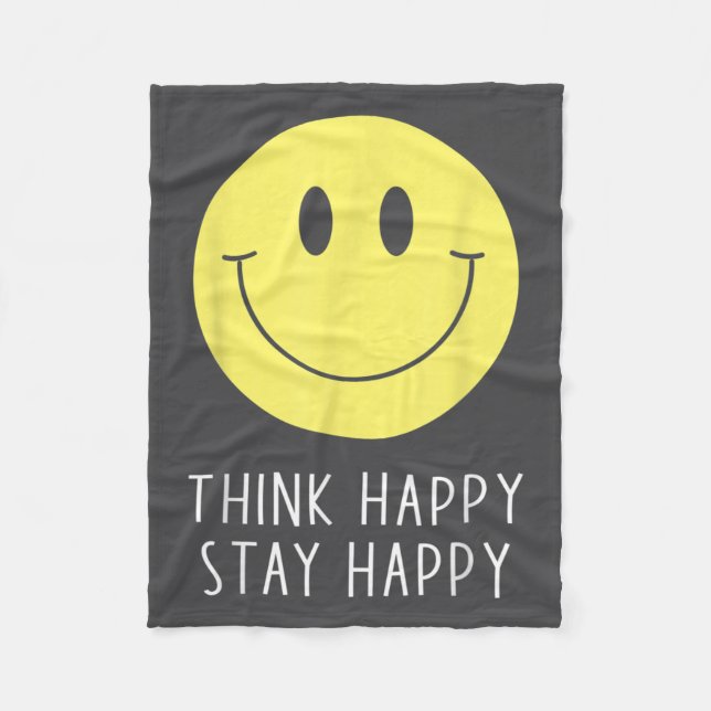 Think Happy Stay Happy Motivation Quote Yellow Smi Fleece Blanket (Front)