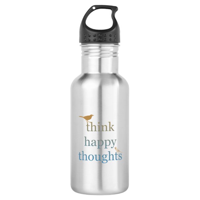 Think Happy Thoughts Birds 532 Ml Water Bottle (Front)