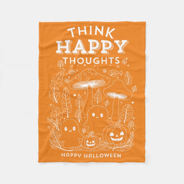 Think happy thoughts Halloween collection  Fleece Blanket (Front)