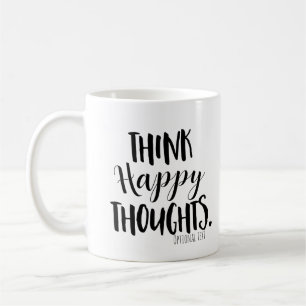 THINK HAPPY THOUGHTS Personalised Custom Coffee Mug
