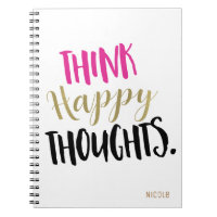THINK HAPPY THOUGHTS Pink Gold Personalised Custom