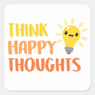 Think Happy Thoughts Sticker Motivational Quote