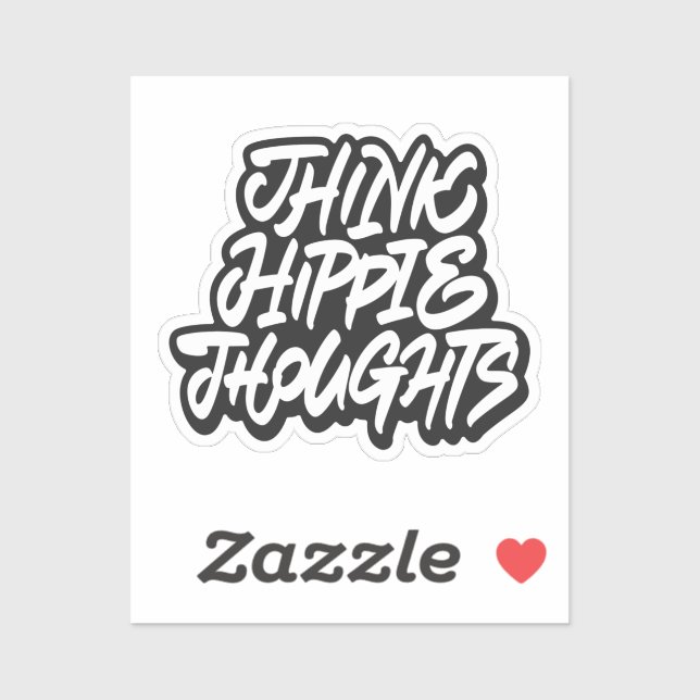 Think hippie thoughts (Sheet)