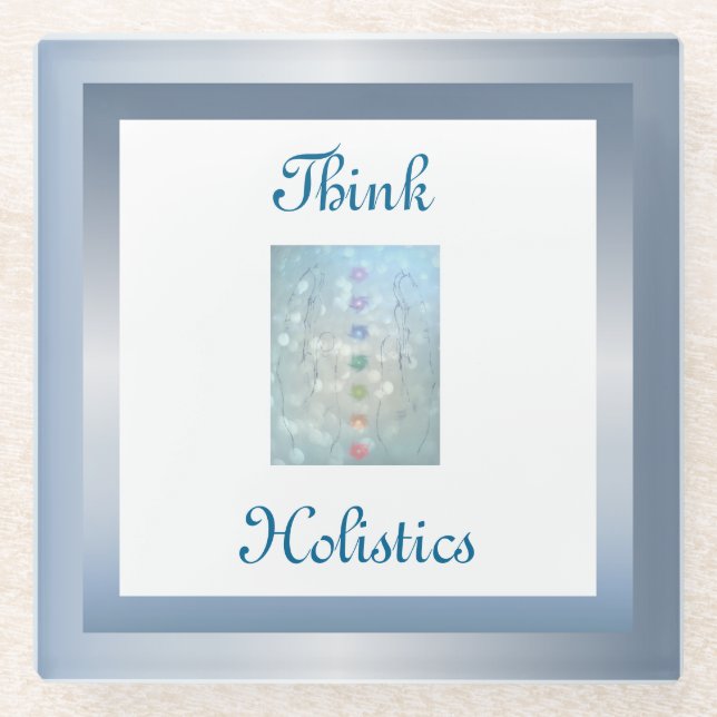 Think Holistic design Glass Coaster (Front)