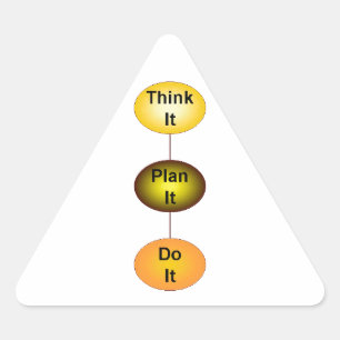 Think It Plan It Do It Triangle Sticker