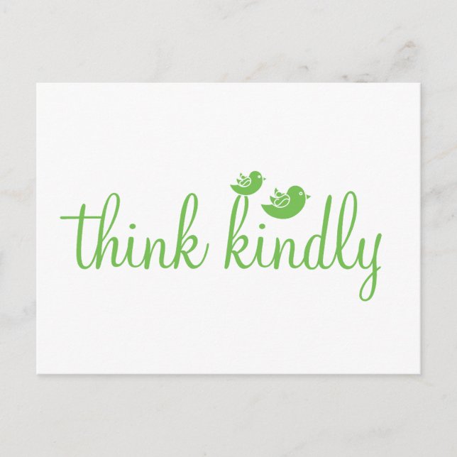 Think Kindly Postcard (Front)
