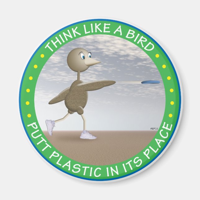 Think Like A Bird Magnet (Front)