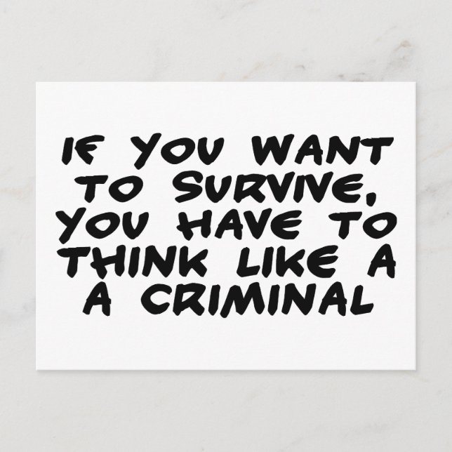 Think Like A Criminal Postcard (Front)