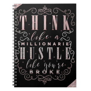 Think like a Millionaire Hustle Like You're Broke Notebook