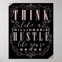 Think like a Millionaire Hustle Like You're Broke