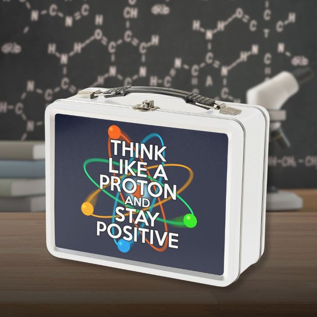 THINK LIKE A PROTON AND STAY POSITIVE METAL LUNCH BOX (THINK LIKE A PROTON AND STAY POSITIVE METAL LUNCH BOX)