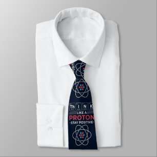 Think Like A Proton Chemistry Nerd Dad Tie