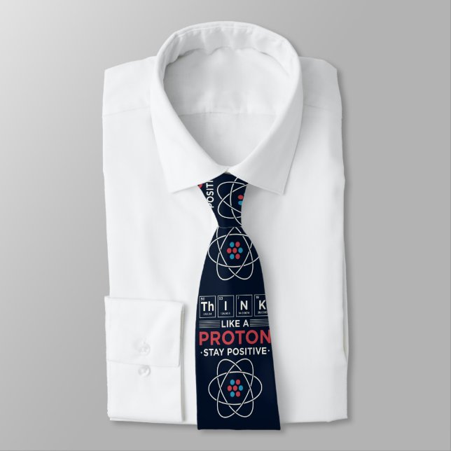 Think Like A Proton Chemistry Nerd Dad Tie (Tied)