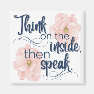Think on the Inside funny pretty  Magnet