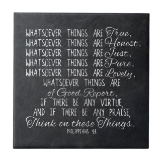 Think on These Things Christian Bible Scripture Tile