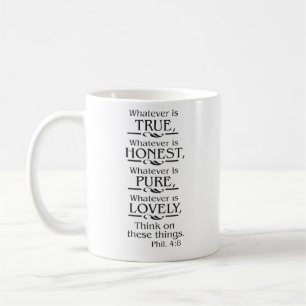 Think on these things coffee mug