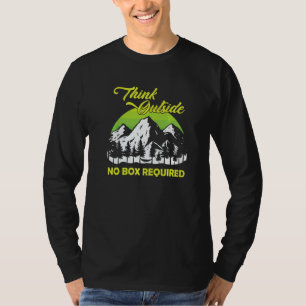 Think Outside No Box Required Hiking Camping T-Shirt