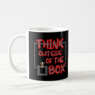 'Think Outside of the Box' with puppy. Coffee Mug
