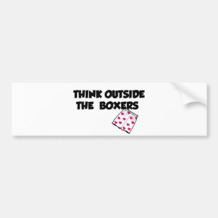 think outside of the boxers bumper sticker