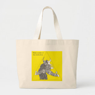 Think outside of the tetrahedron. large tote bag