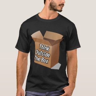 Think Outside the Box 1 T-Shirt